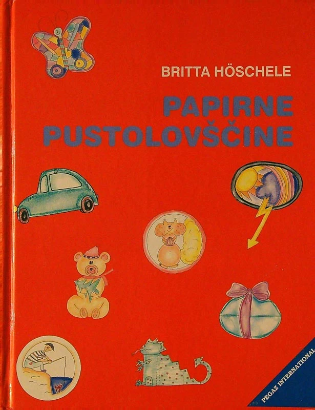 PAPIRNE PUSTOLOVŠČINE, Britta Hoschele