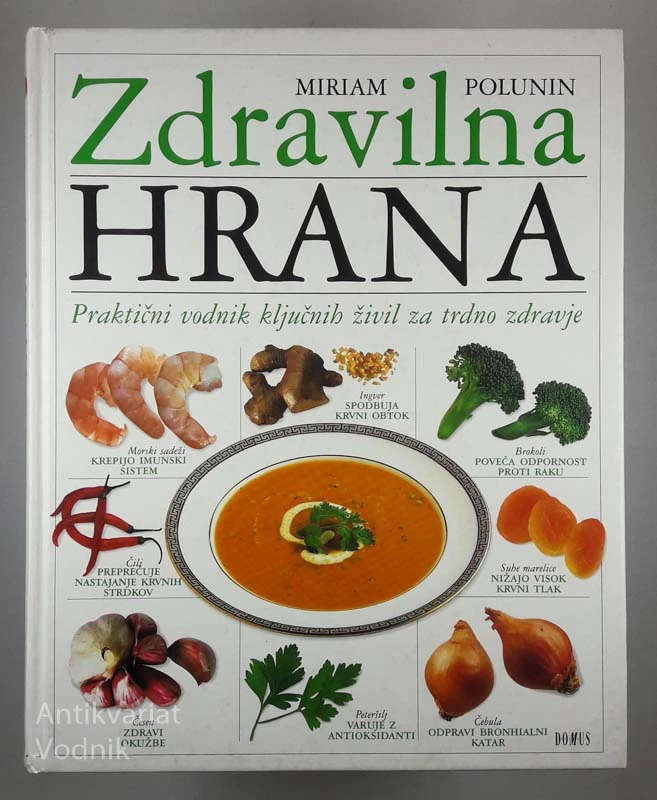 ZDRAVILNA HRANA, Miriam Polunin