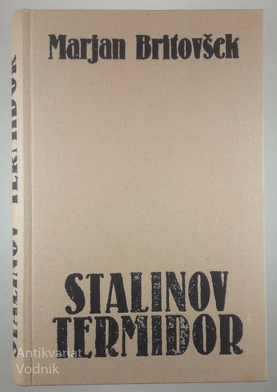 STALINOV TERMIDOR, Marjan Britovšek