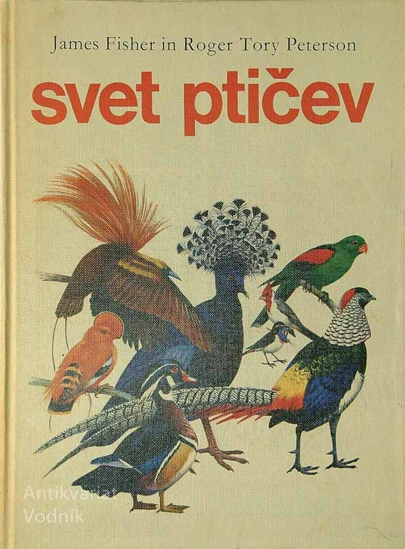 SVET PTIČEV, James Fisher in Roger Tory Peterson