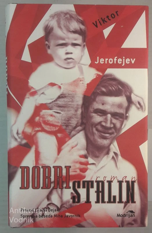 DOBRI STALIN, Viktor Jerofejev