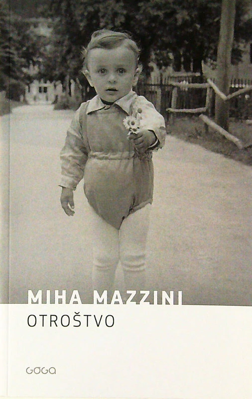 OTROŠTVO, Miha Mazzini