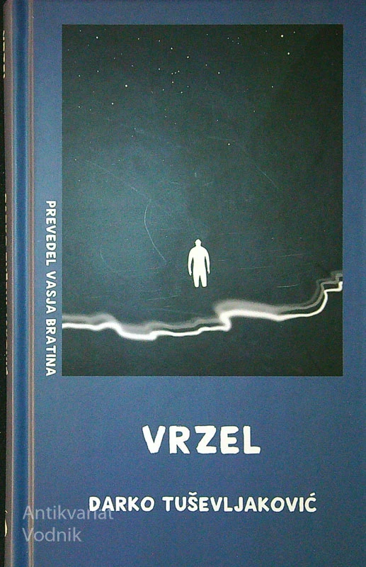 VRZEL, Darko Tuševljaković