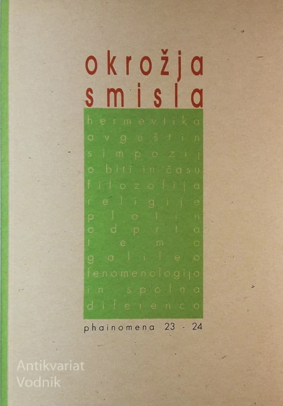 OKROŽJA SMISLA, Phainomena 23-24