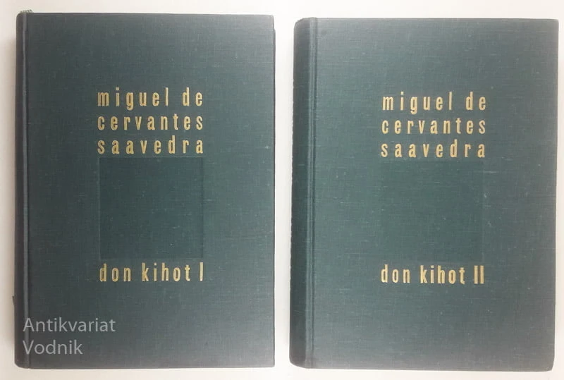 DON KIHOT (I. in II. knjiga), Miguel de Cervantes