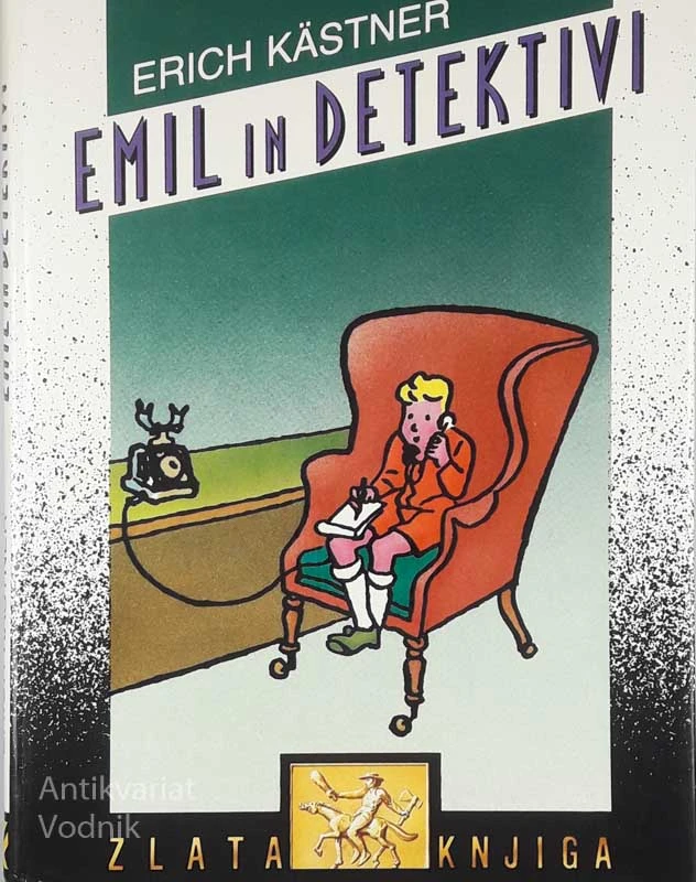 EMIL IN DETEKTIVI, Erich Kastner