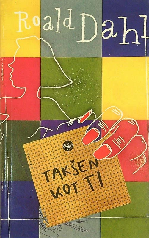 TAKŠEN KOT TI, Roald Dahl