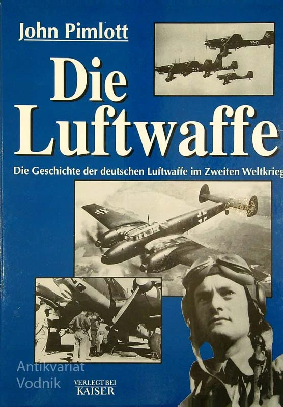 DIE LUFTWAFFE, John Pimlott