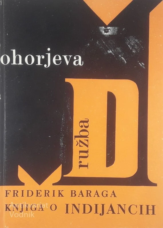 KNJIGA O INDIJANCIH, Friderik Baraga
