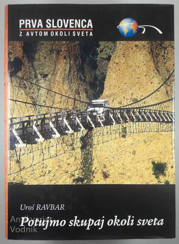 POTUJMO SKUPAJ OKOLI SVETA, Uroš Ravbar