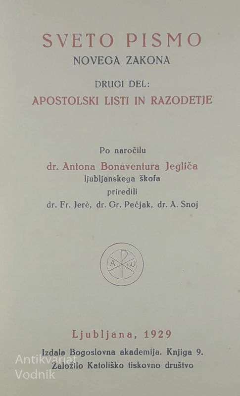 SVETO PISMO NOVEGA ZAKONA DRUGI DEL: APOSTOLSKI LISTI IN RAZODETJE
