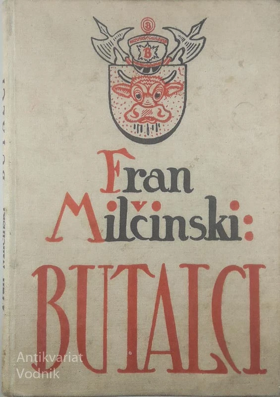 BUTALCI, Fran Milčinski
