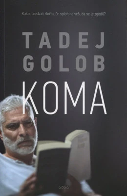 KOMA (5. del serije o Tarasu Birsi), Tadej Golob