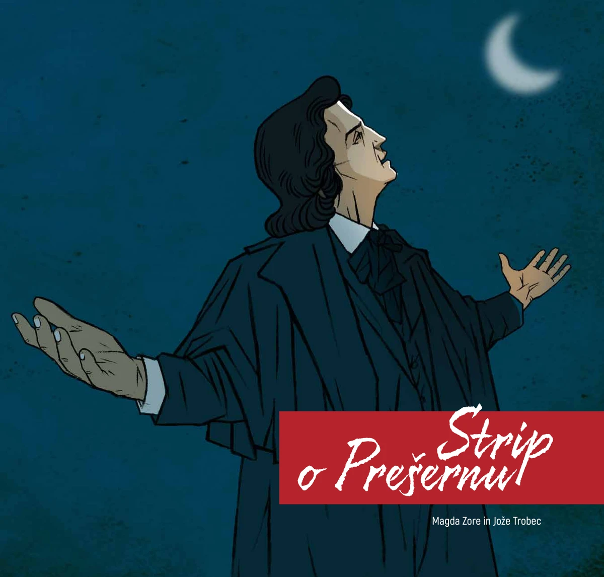 STRIP O PREŠERNU, Magda Zore & Jože Trobec