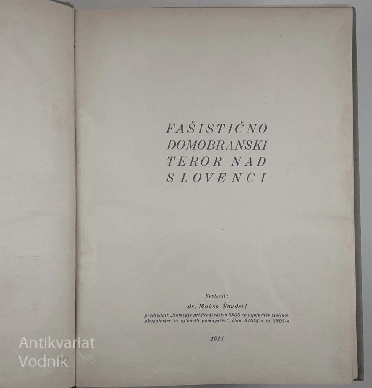 FAŠISTIČNO DOMOBRANSKO NASILJE, dr. Marko Šnuderl