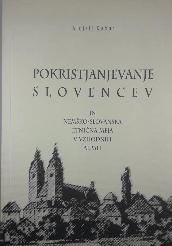 POKRISTJANJEVANJE SLOVENCEV, Alojzij Kuhar