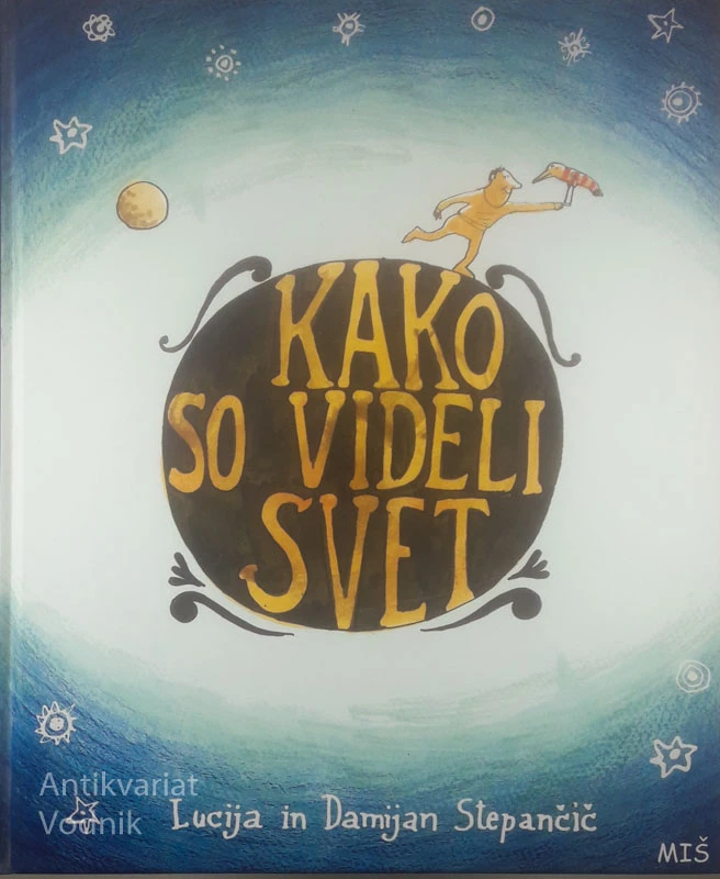 KAKO SO VIDELI SVET, Lucija in Damjan Stepančič