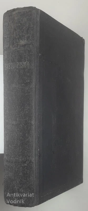 SVETO PISMO; STAREGA IN NOVEGA ZAKONA
