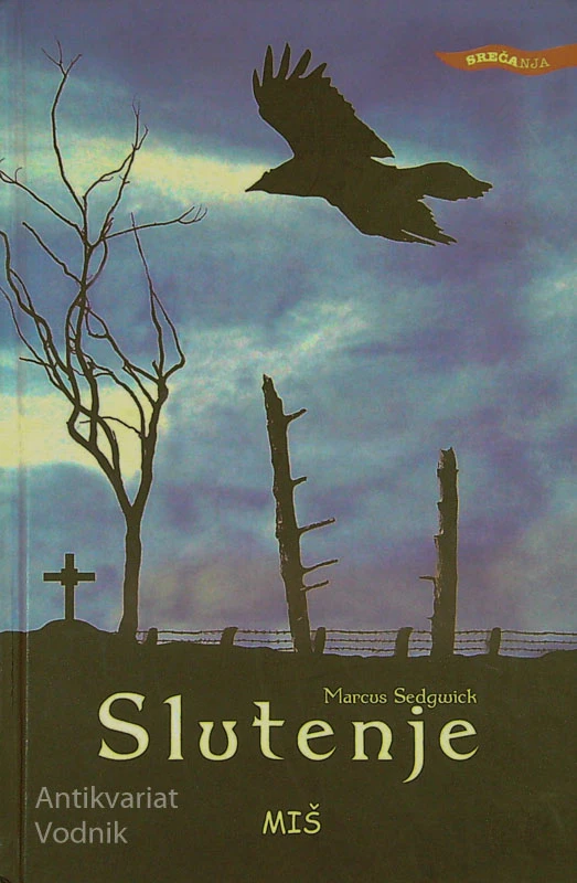 SLUTENJE, Marcus Sedgwick