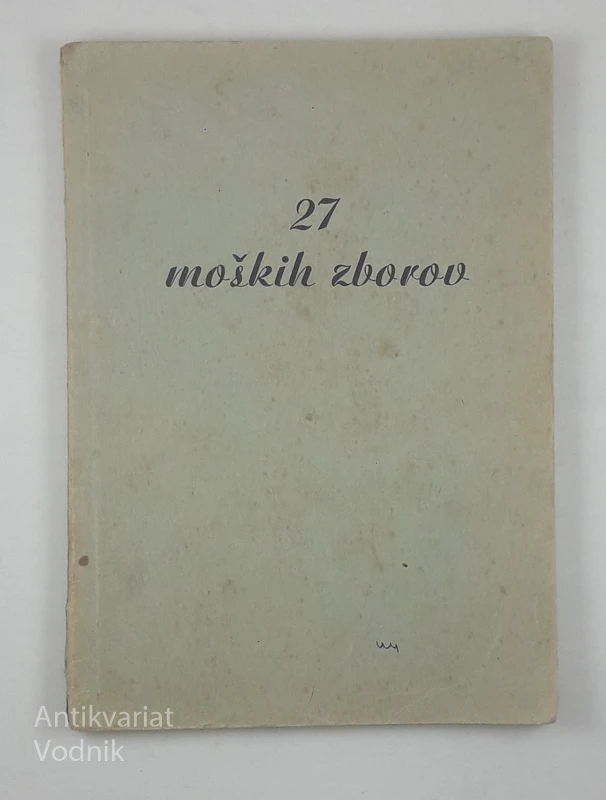 27 MOŠKIH ZBOROV