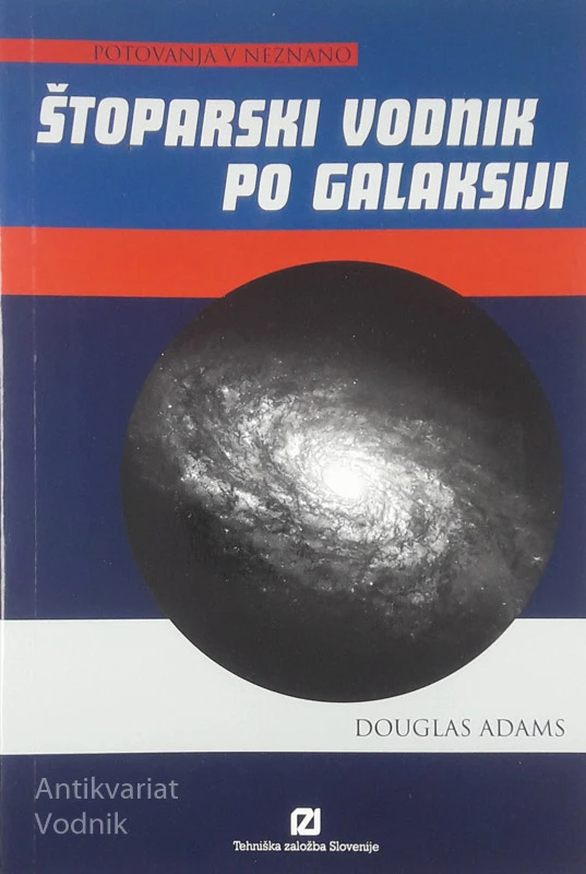 ŠTOPARSKI VODNIK PO GALAKSIJI, Douglas Adams