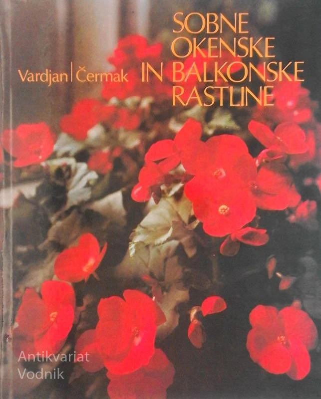 SOBNE OKENSKE IN BALKONSKE RASTLINE, F. Vardjan, J. Čermak
