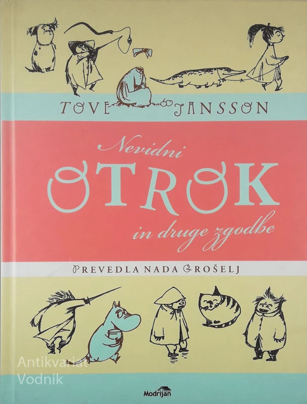 NEVIDNI OTROK IN DRUGE ZGODBE, Tove Jansson