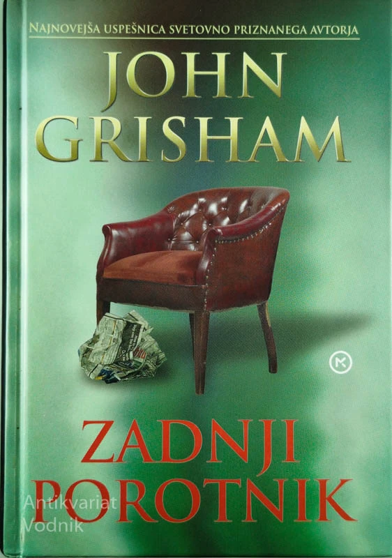ZADNJI POROTNIK, John Grisham