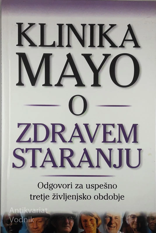 KLINIKA MAYO O ZDRAVEM STARANJU, več avtorjev