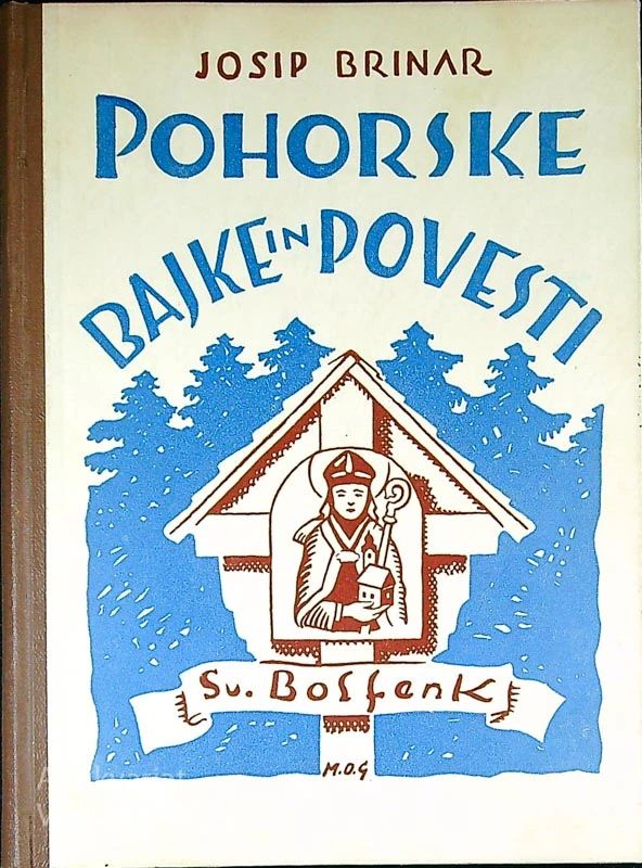 POHORSKE BAJKE IN POVESTI, Josip Brinar