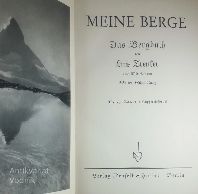 MEINE BERGE, Luis Trenker