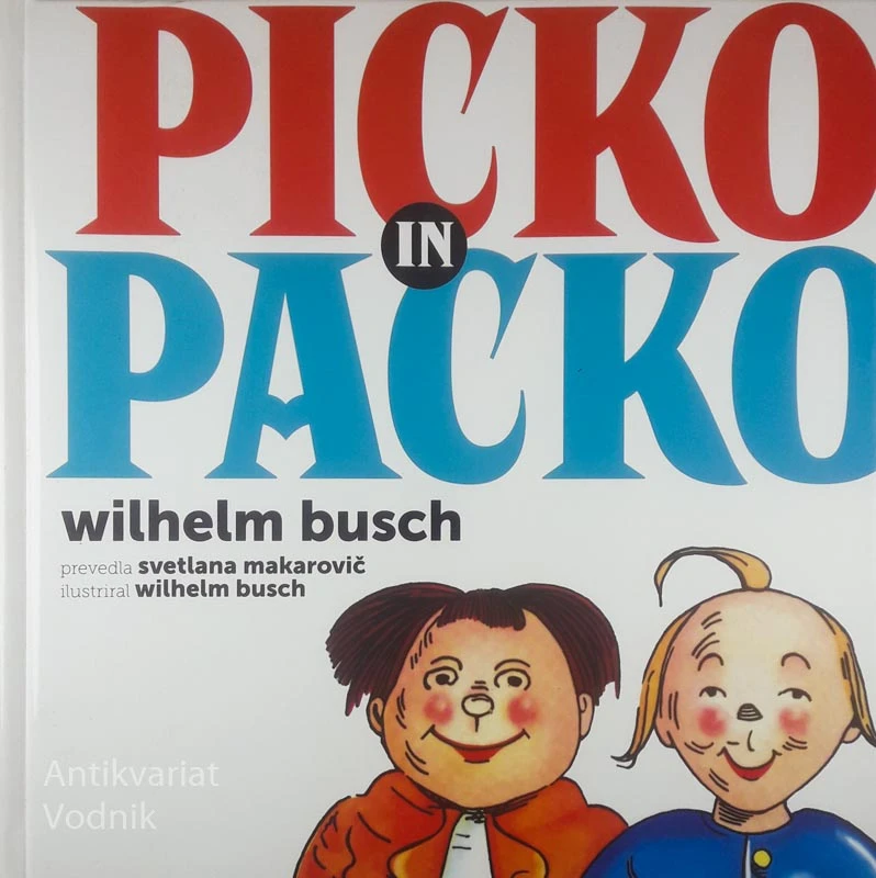 PICKO IN PACKO, Wilhelm Busch