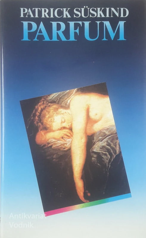 PARFUM, Patrick Süskind