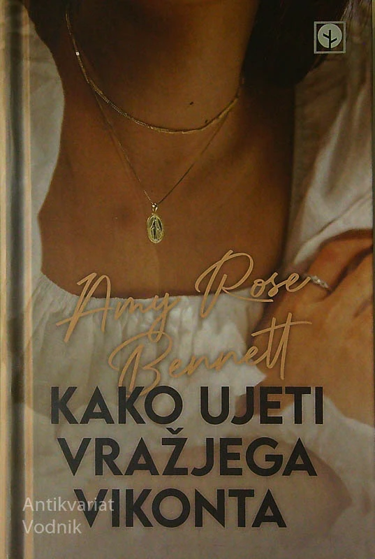 KAKO UJETI VRAŽJEGA VIKONTA, Amy Rose Bennett