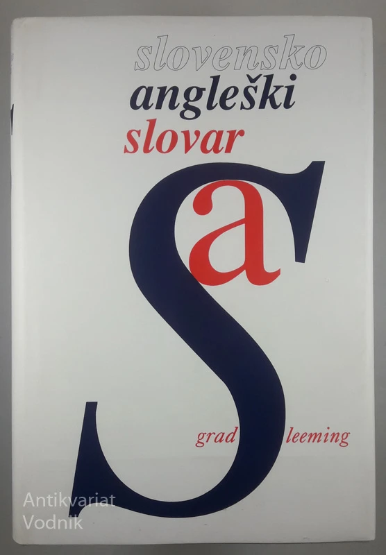 SLOVENSKO – ANGLEŠKI SLOVAR, Anton Grad in Henry Leeming