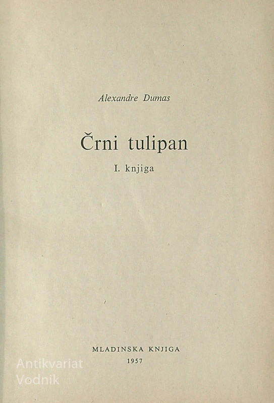 ČRNI TULIPAN, Alexandre Dumas
