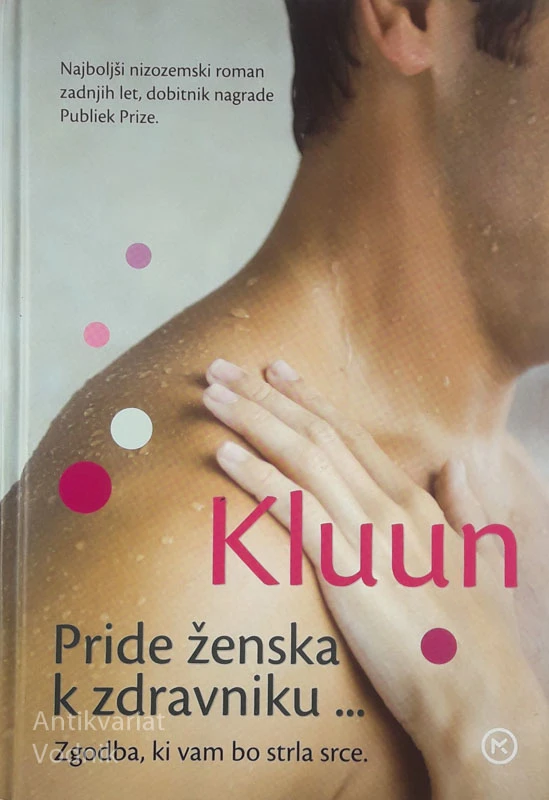 PRIDE ŽENSKA K ZDRAVNIKU …, Kluun