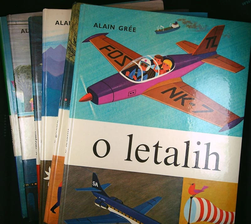 O MORJU, O VLAKIH, O LADJAH, O GORAH, O GOZDU, O LETALIH, Alain Grée