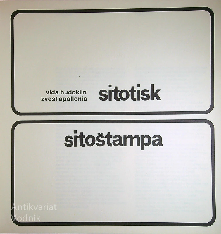 SITOTISK/SITOŠTAMPA, Vita Hudoklin in Zvest Apollonio