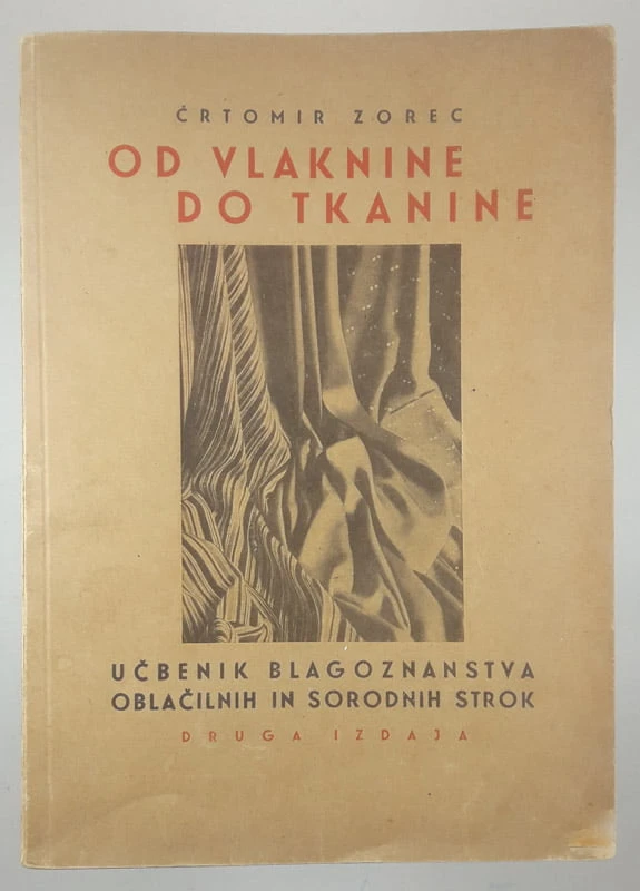 OD VLAKNINE DO TKANINE, Črtomir Zorec