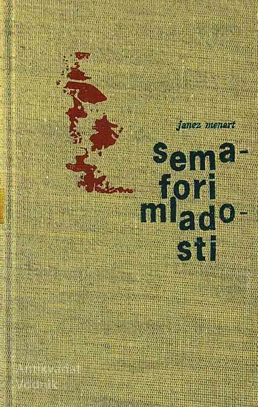 SEMAFORI MLADOSTI, Janez Menart