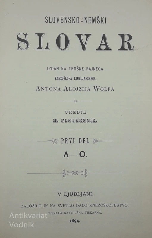 SLOVENSKO – NEMŠKI SLOVAR, Anton Alojzij Wolf