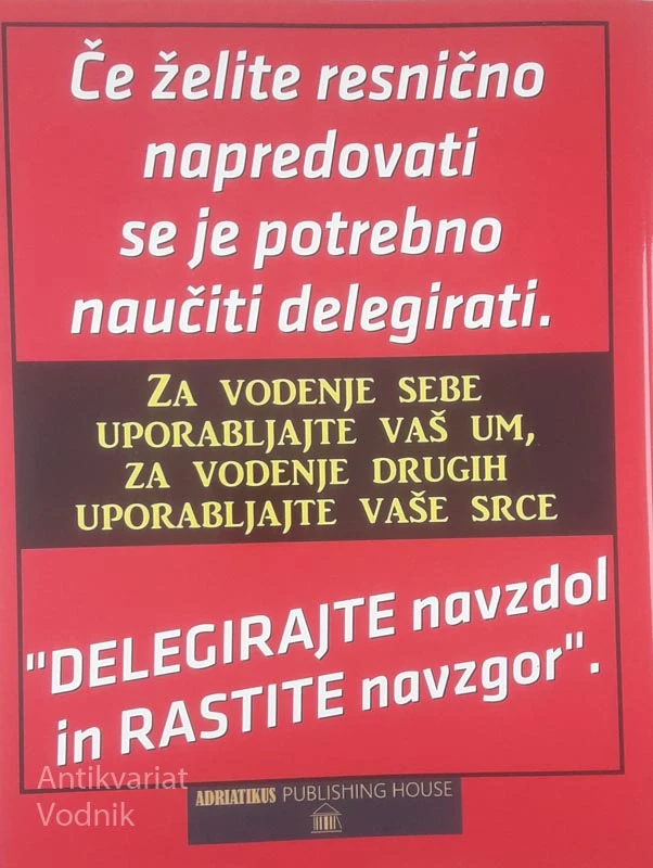 VODITELJSTVO IN UMETNOST DELEGIRANJA, Andrej Mlinšek