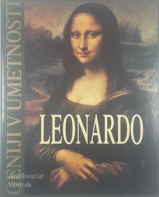 LEONARDO; GENIJI V UMETNOSTI