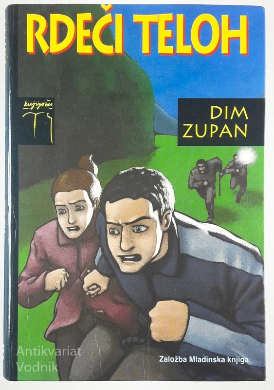 RDEČI TELOH, Dim Zupan