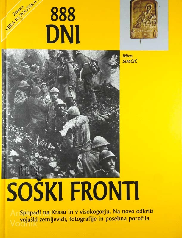 888 DNI NA SOŠKI FRONTI, Miro Simčič