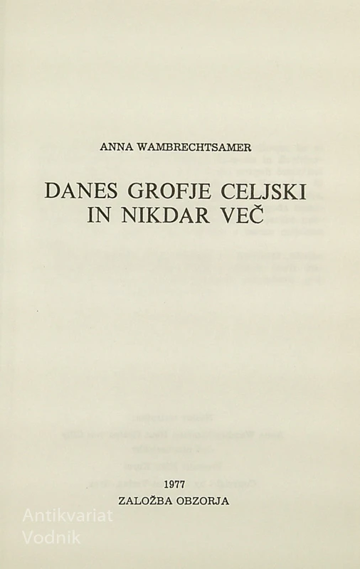 DANES GROFJE CELJSKI IN NIKDAR VEČ, Anna Wambrechtsamer