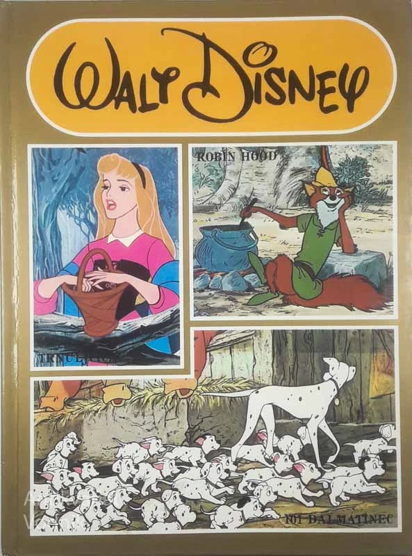 WALT DISNEY; TRNULJČICA, ROBIN HOOD, 101 DALMATINEC