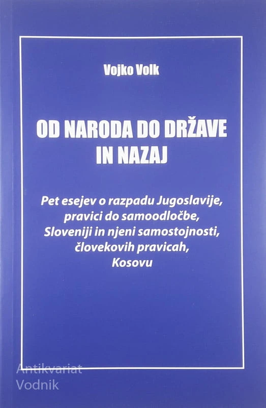 OD NARODA DO DRŽAVE IN NAZAJ, Vojka Volk