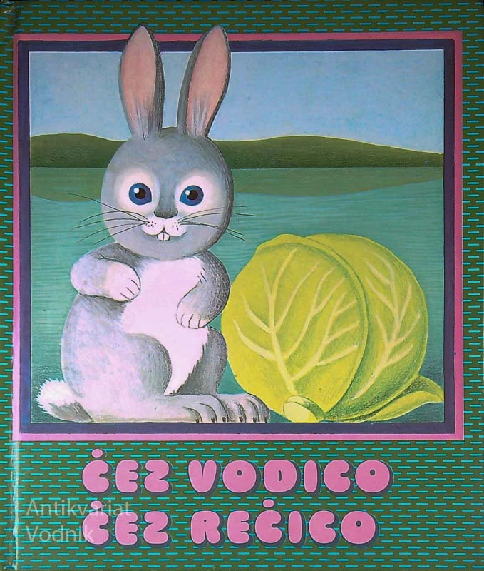 ČEZ VODICO, ČEZ REČICO, Kristina Brenkova (ilustrirala Jelka Reichman)